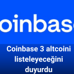 Coinbase 3 altcoini listeleyeceğini duyurdu