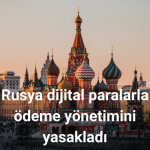 Rusya dijital paralarla ödeme yönetimini yasakladı