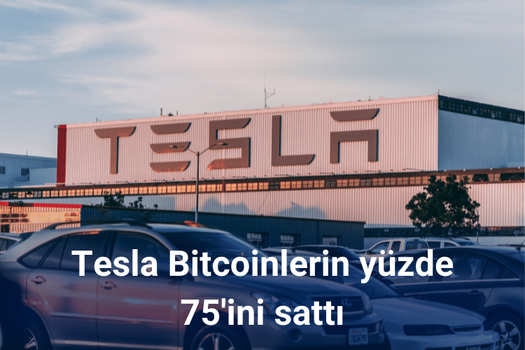 Tesla Bitcoinlerin yüzde 75'ini sattı